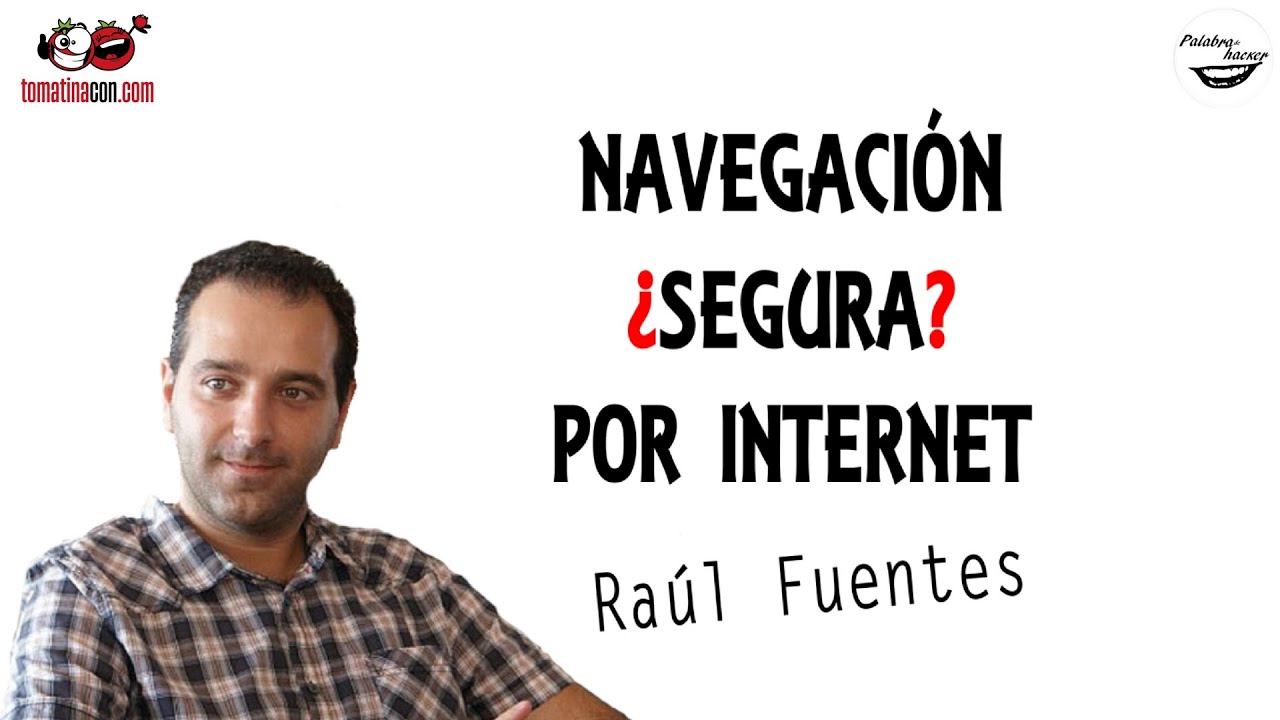 Navegación ¿segura? por Internet