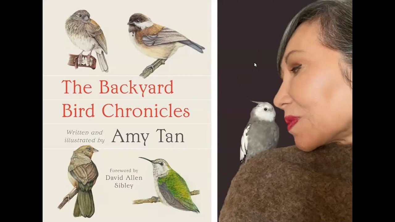 With Amy Tan for 68 minutes and her book - The Backyard Bird Chronicles