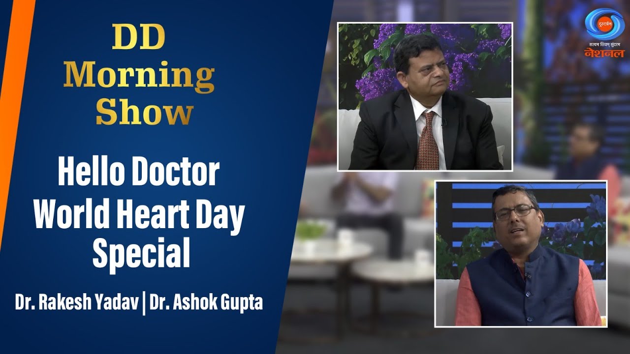 DD Morning Show | Hello Doctor | World Heart Day Special | Dr. Rakesh Yadav | Dr. Ashok Gupta