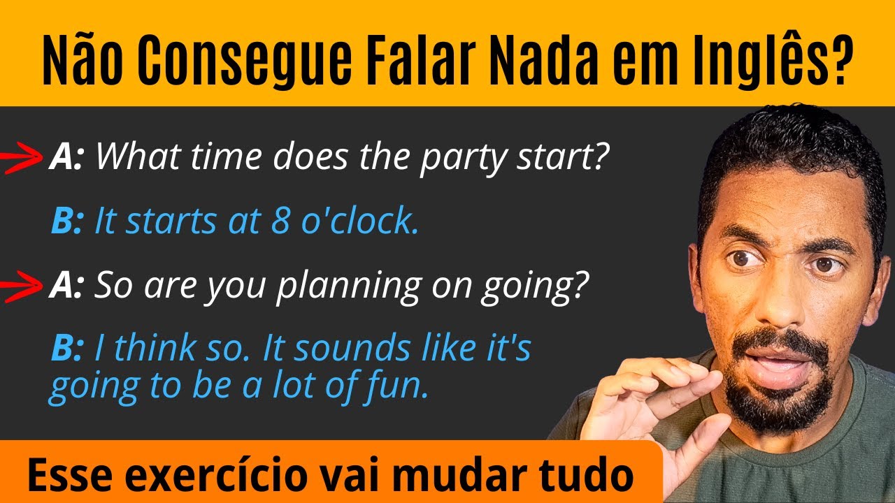 Não Consegue Falar Inglês? Faça Esse Exercício Todo Dia e Veja Seu Speaking Destravar