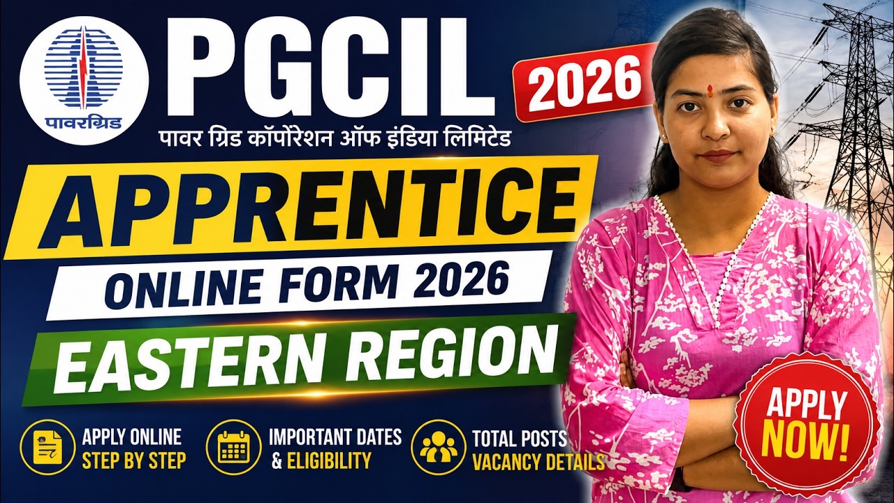 PGCIL Apprentice Online Form 2026 for Eastern Region