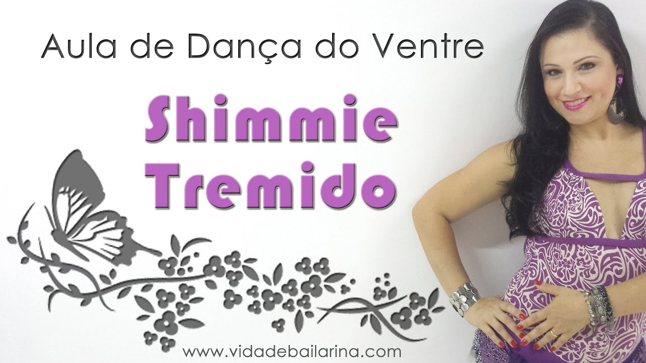 5ª Aula de Dança do Ventre - Shimmie / Tremido