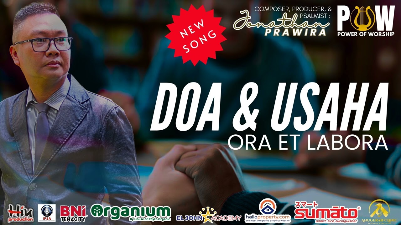 DOA DAN USAHA (ORA ET LABORA) - new song by Ps Jonathan Prawira, Power Of Worship