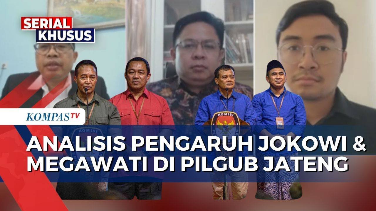 [FULL] Dampak Endorsement Jokowi dan Megawati di Pilgub Jateng | SERIAL PILKADA