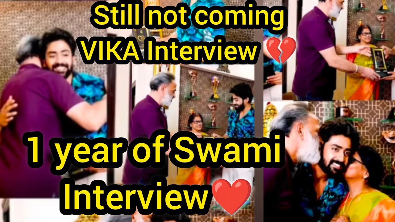 One year of Swami interview❤️🔥🔥Still not coming VIKA Interview💔/#vijay #mn #vika #kaveri #mahanadi 