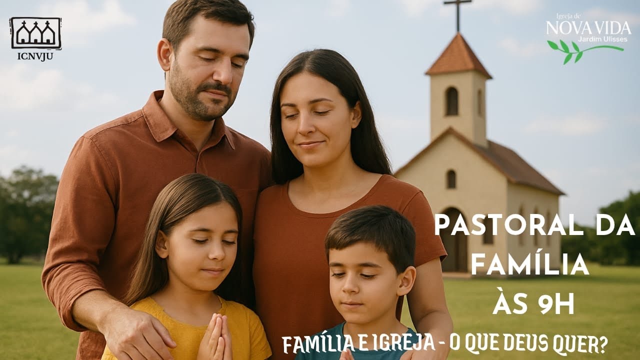 Pastoral da família - igreja e Família, o que Deus quer? Família e adoração - Pr.Alessandro Machado 