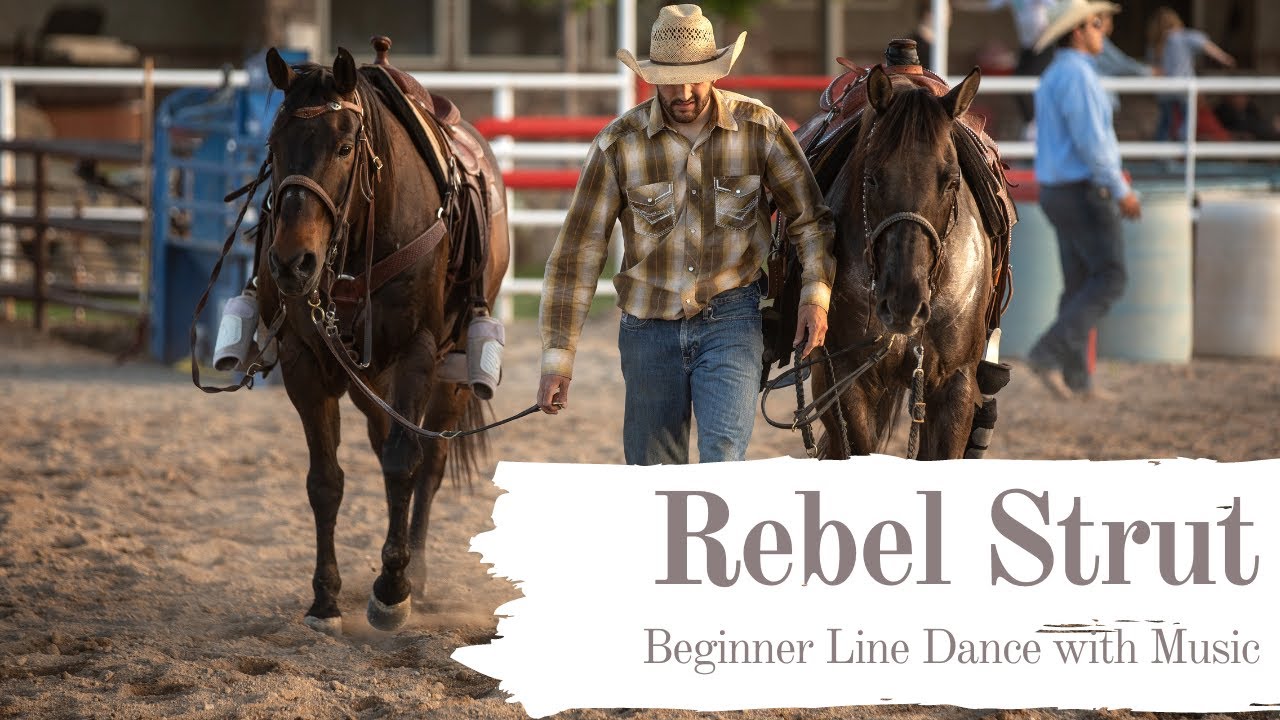 REBEL / COWBOY STRUT LINE DANCE with MUSIC
