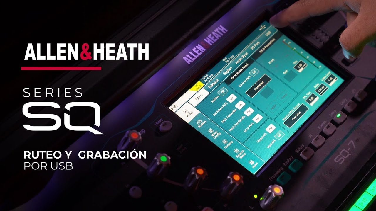 Ruteo y grabación por USB en la serie SQ de Allen & Heath por USB B