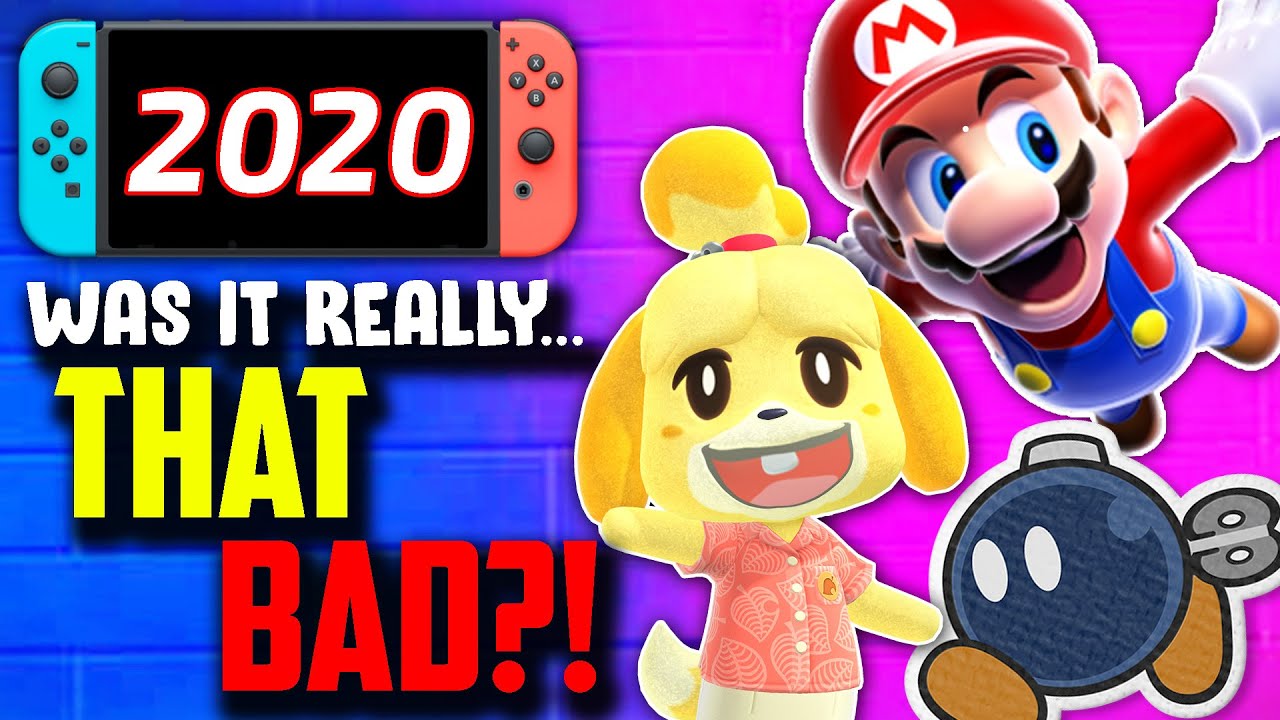 Was Nintendo Switch's 2020 Really THAT Bad?