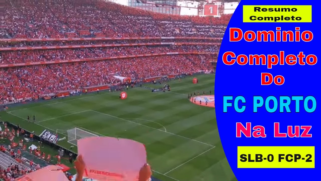 Benfica vs FC Porto| Benfica foi dominado por Porto na luz| Video mais completo de SLB-0 FCP-2| olé