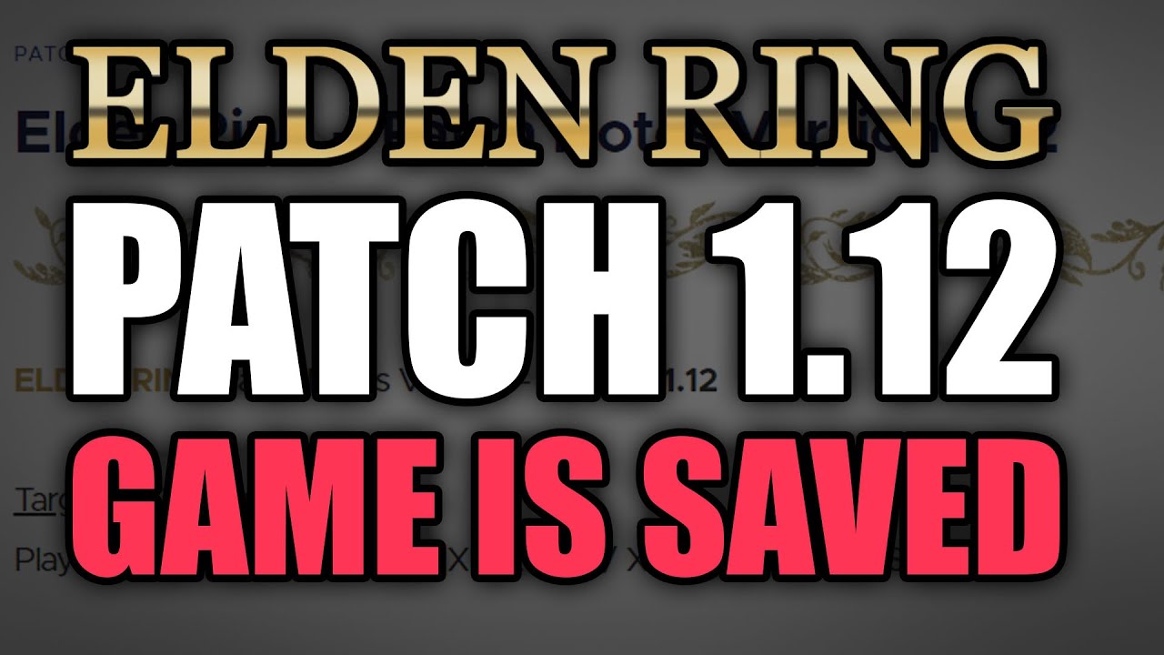 PATCH 1.12 is the best patch in Elden Ring history (Testing still in progress)
