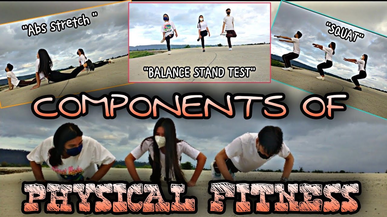 8 COMPONENTS OF PHYSICAL FITNESS | PHYSICAL EDUCATION |