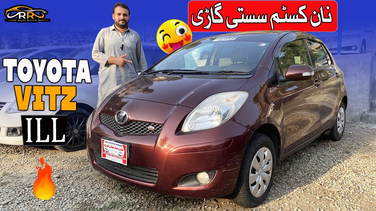 Toyota Vitz ILL | Non Custom Low Price Vitz for Sale | Right Review