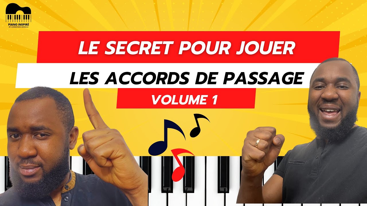 LE SECRET POUR JOUER LES ACCORDS DE PASSAGE  PARTIE 1-TUTORIEL PIANO DEBUTANTS-GOSPEL