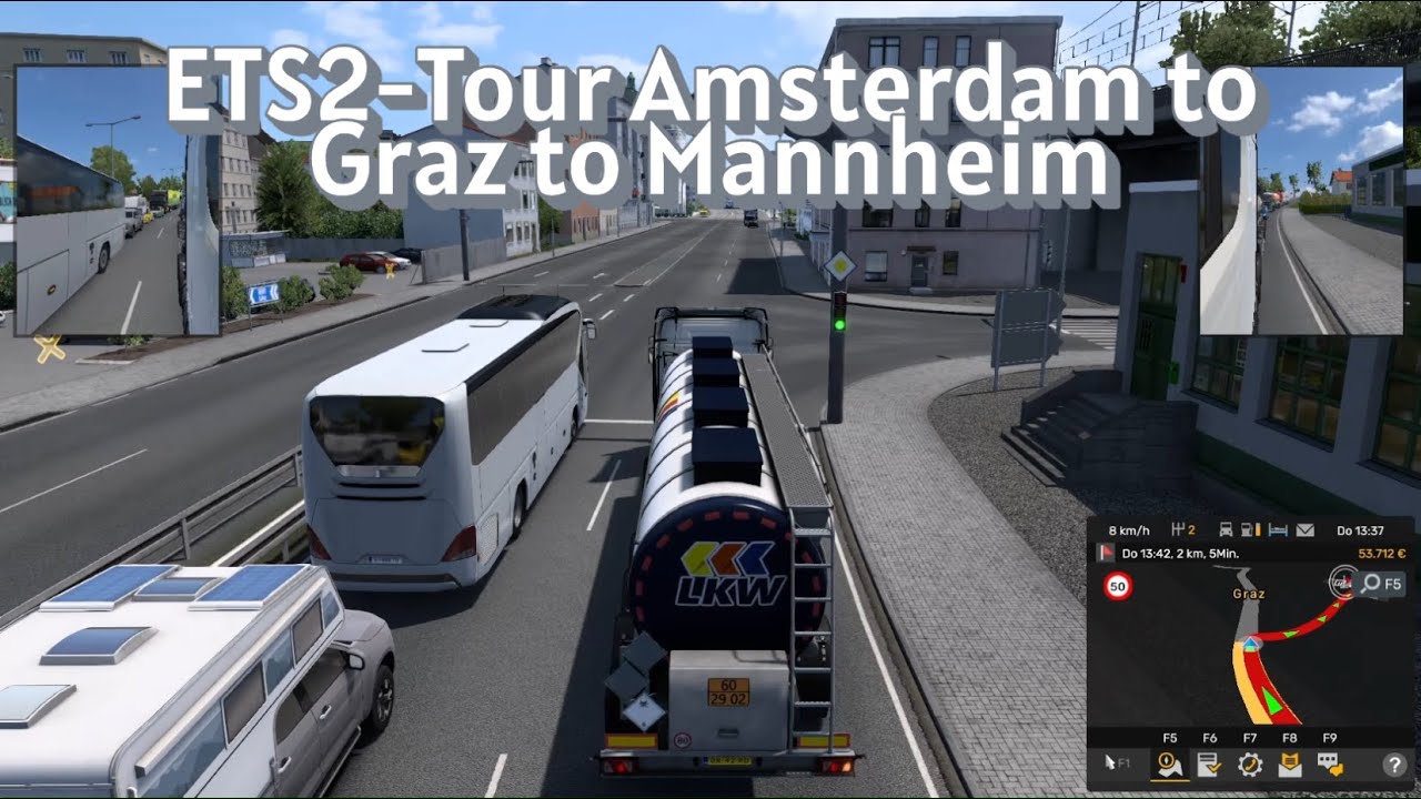 ETS2 Touren - Amsterdam to Graz to Mannheim