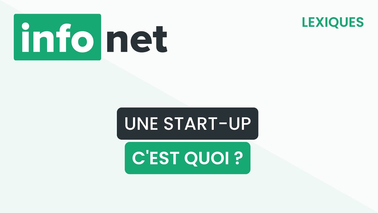 Une start-up, c'est quoi ? (définition, aide, lexique, tuto, explication)