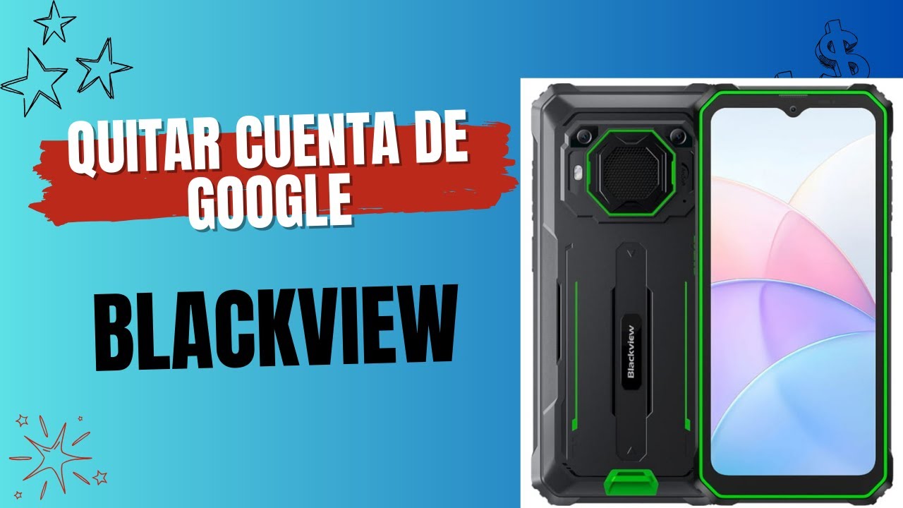 Como Quitarle la cuenta Google al BlackView