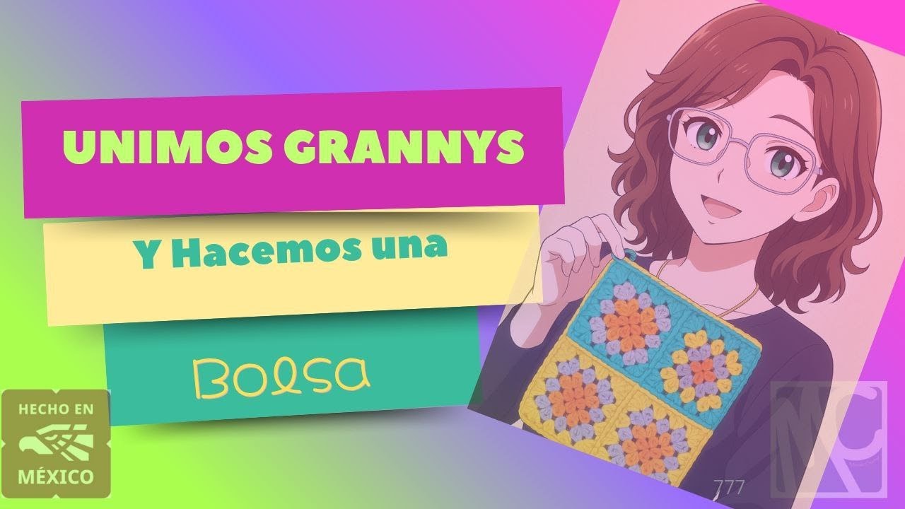 Cómo unir y forrar granny's y crear una bolsa, cartuchera, cosmetiquera, lapicera?
