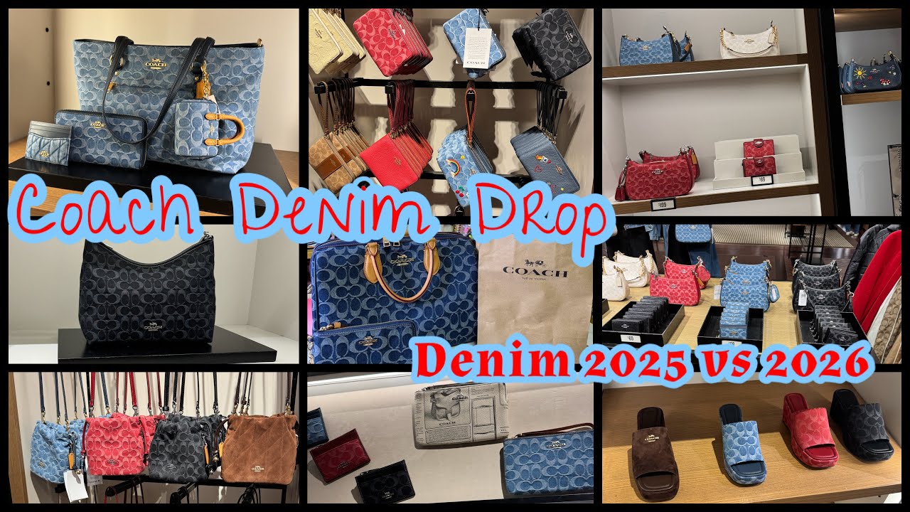 New Arrivals! COACH DENIM DROP! Did Coach Let Us Down?! Where Are The Rowans!? 2025 Still On Top!