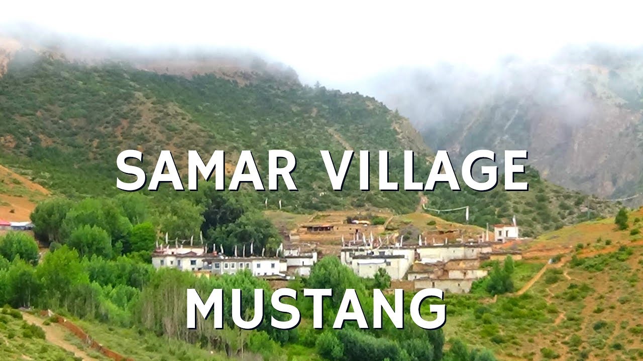 Samar village in the forbidden Kingdom of Himalayas
