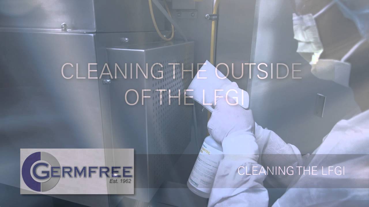 Germfree - Cleaning a Positive Pressure LFGI