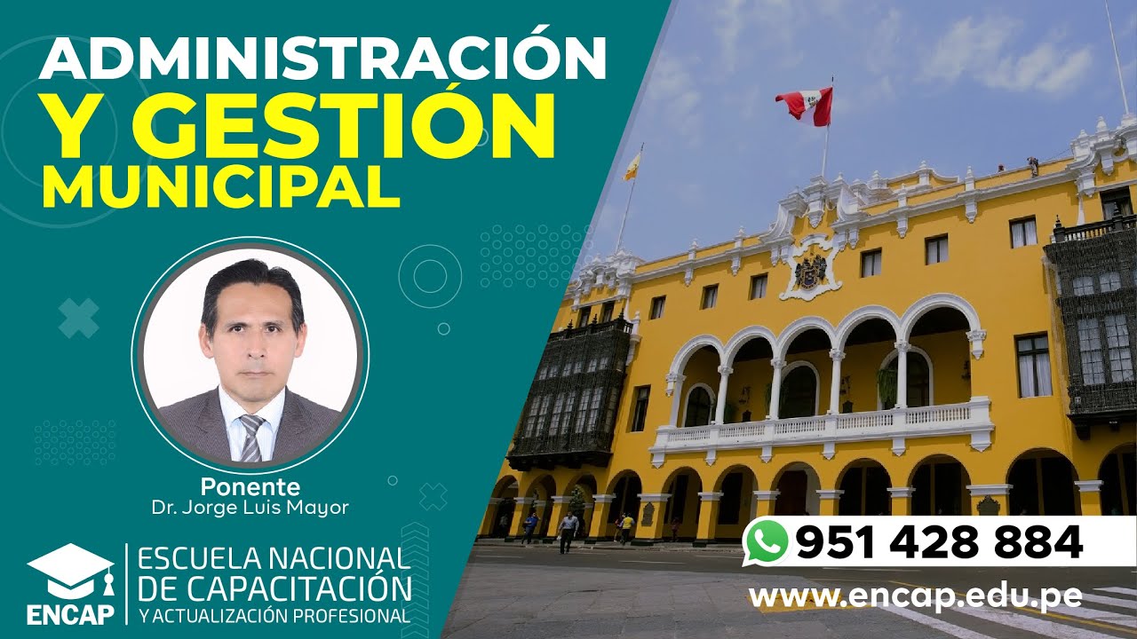 CURSO: ADMINISTRACIÓN Y GESTIÓN MUNICIPAL - 2025