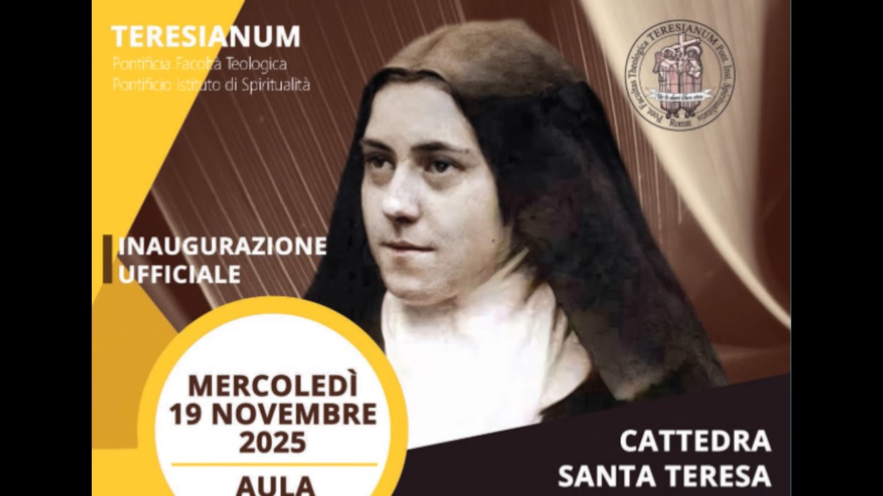 Inaugurazione della Cattedra “Santa Teresa di Lisieux”