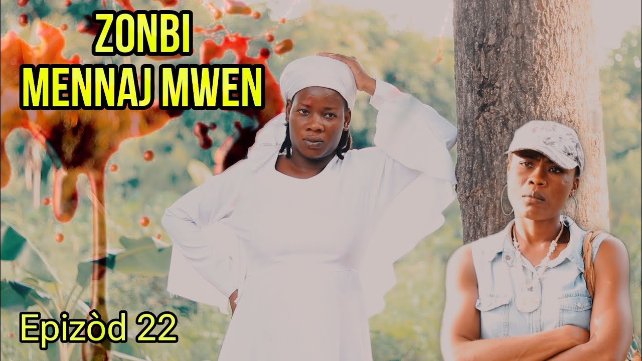 ZONBI MENNAJ MWEN Épisode 22 / Judith al vann pitit frèl la avèk  Djab Sanpitye zen an  melanje zen