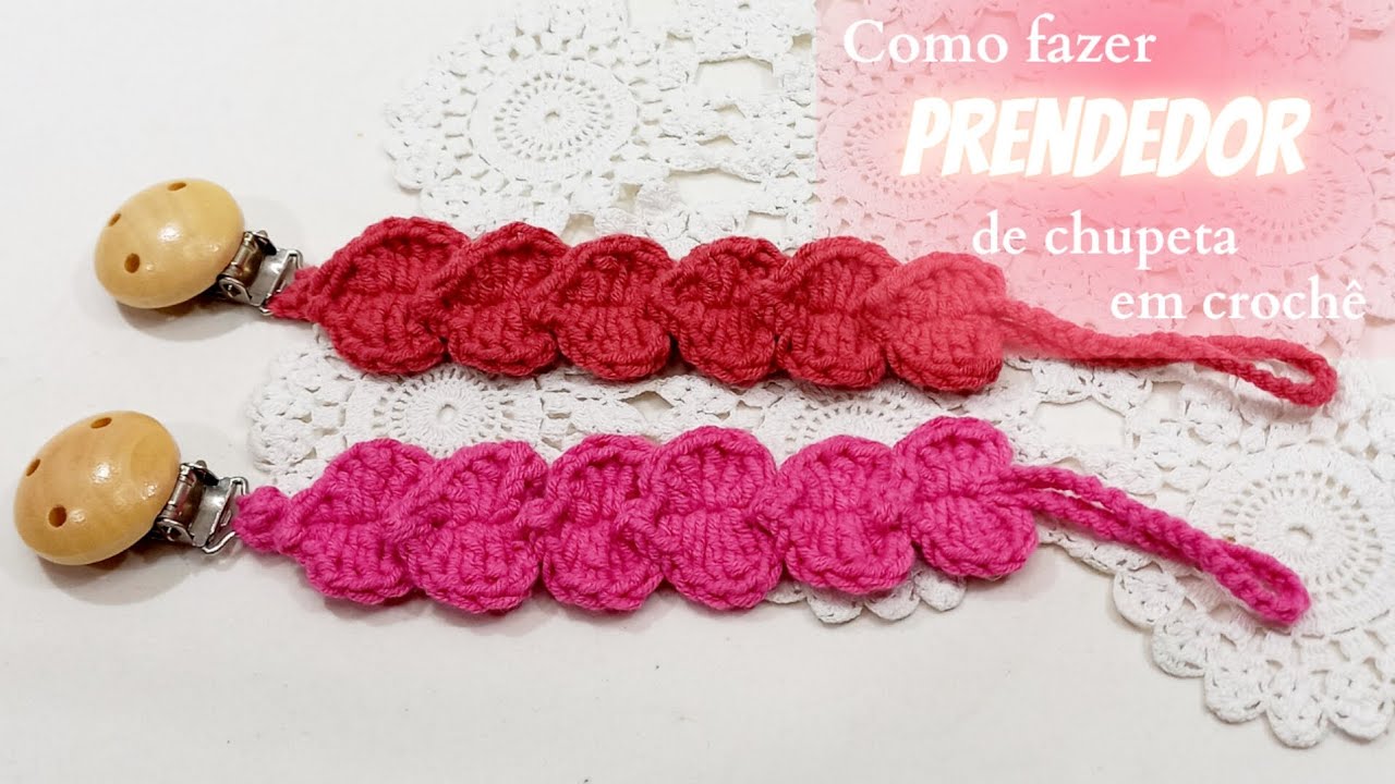 Como fazer prendedor de chupeta fácil com ponto de coração carreira única em crochê.