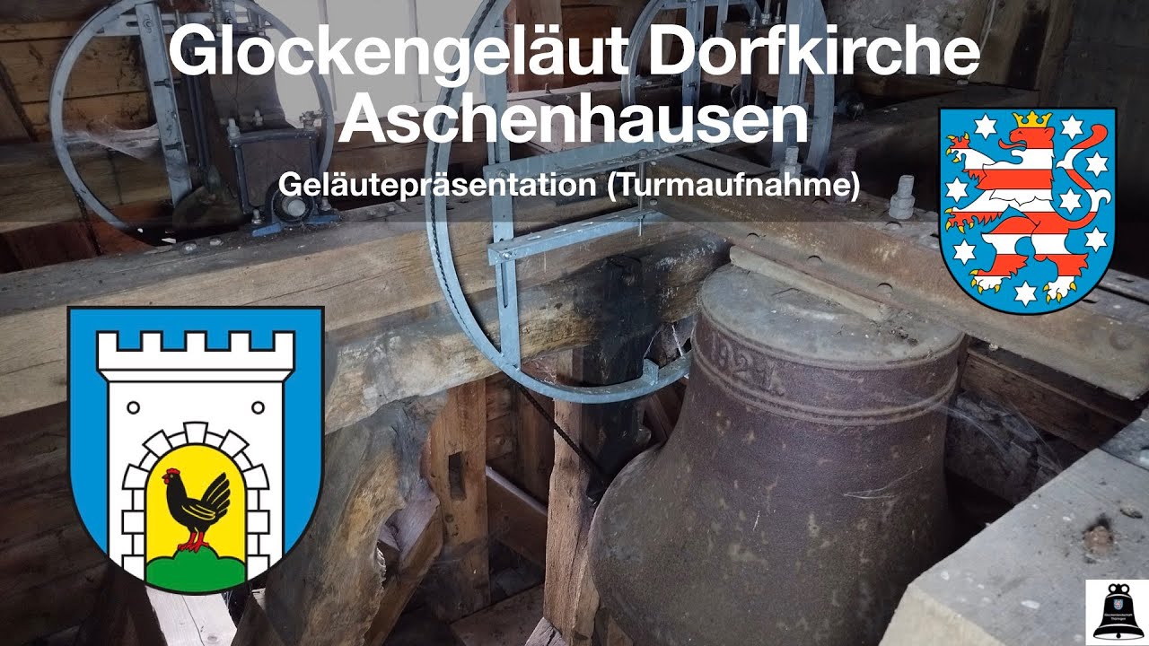 Aschenhausen (D), Die Glocken der ev. Dorfkirche, Geläutepräsentation (Turmaufnahme)
