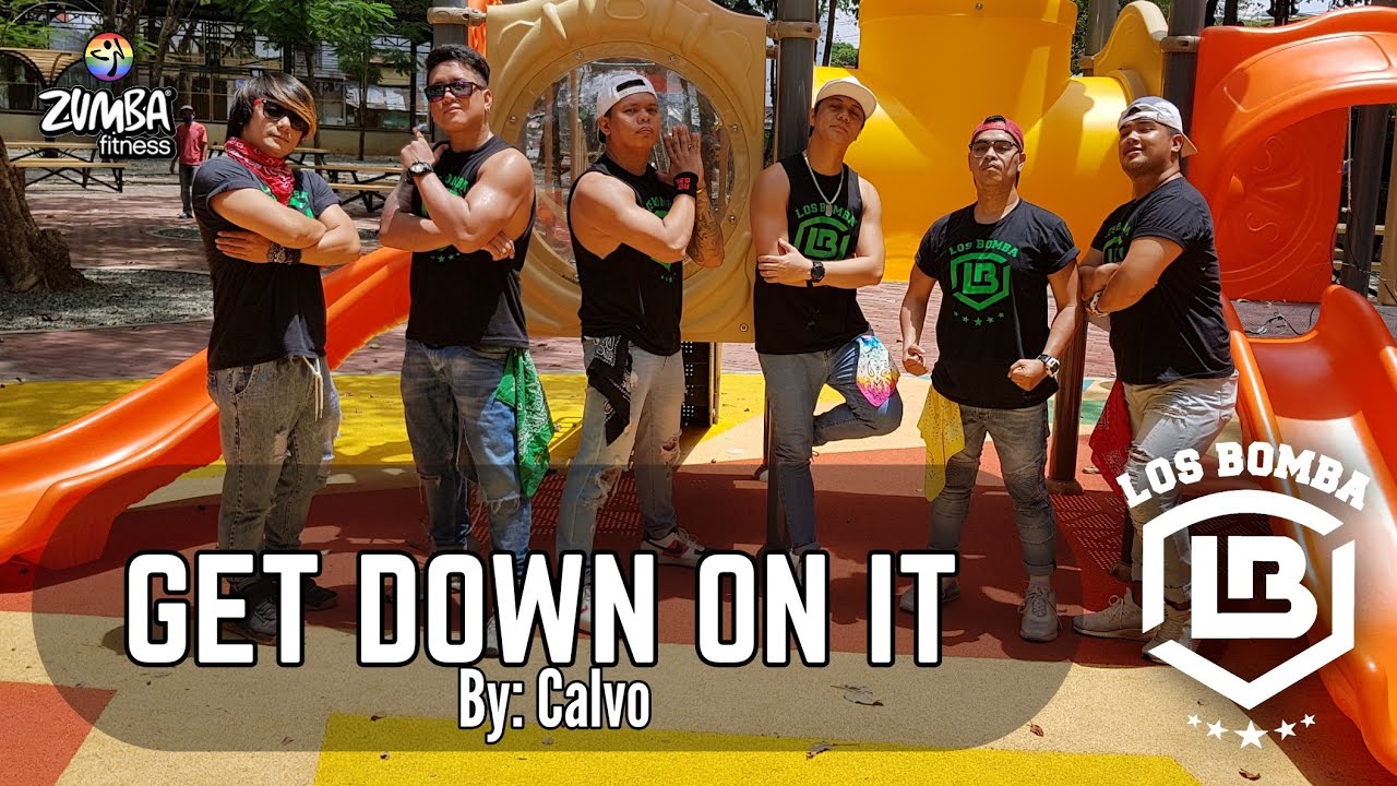 GET DOWN ON IT by Calvo | Zumba | 90's Pop | Los Bomba Alvin Pascual