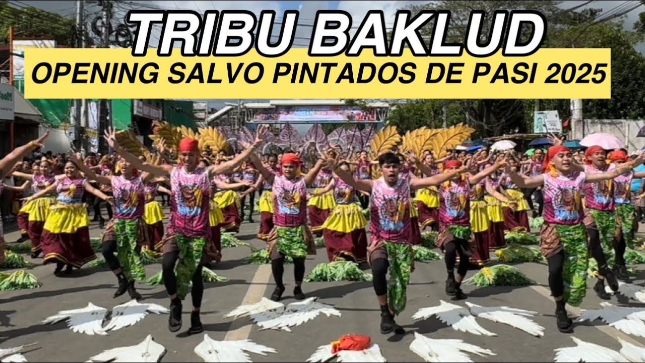 TRIBU BAKLUD OPENING SALVO PINTADOS DE PASI 2025 #passicity  #pintadosfestival2025