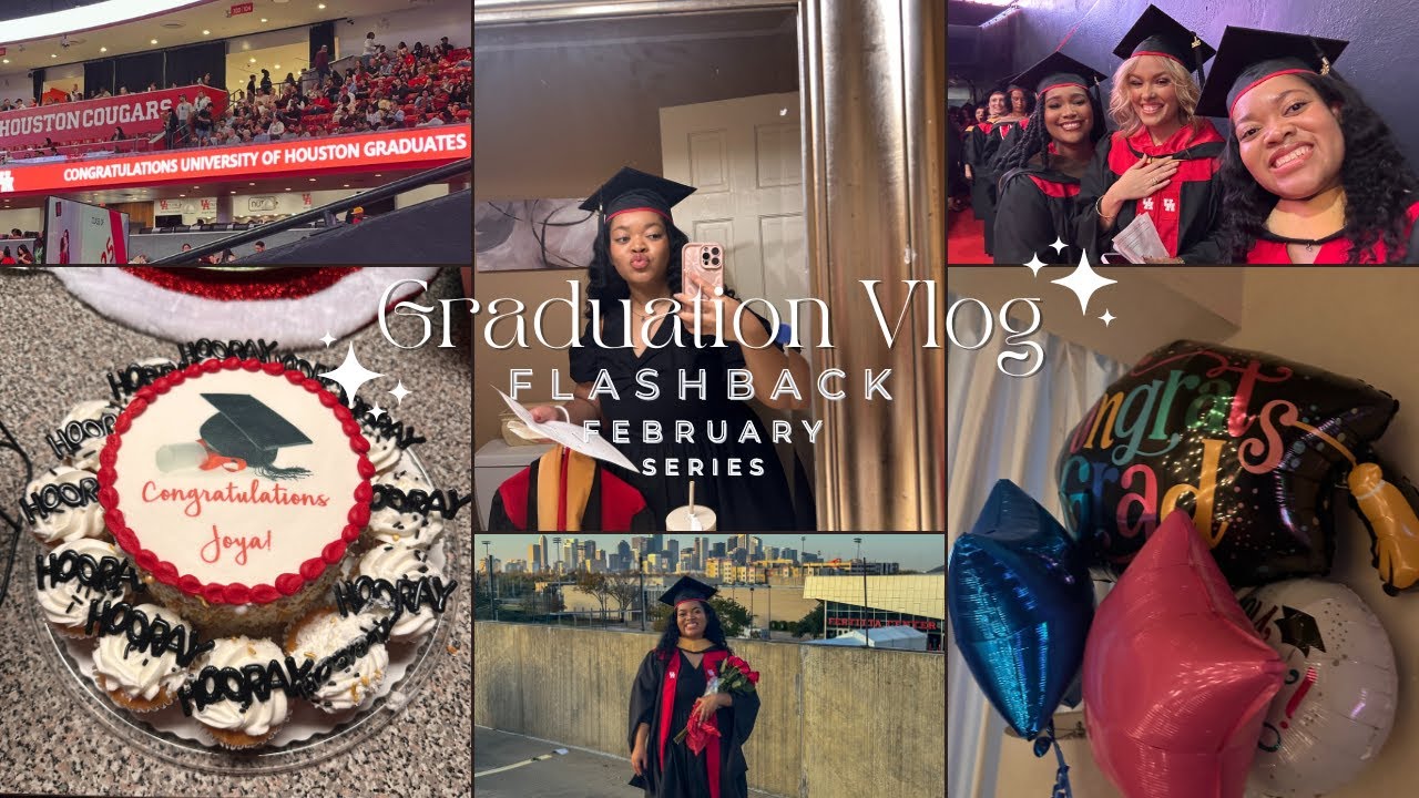 Graduation Vlog | Flashback February Series ep. 1