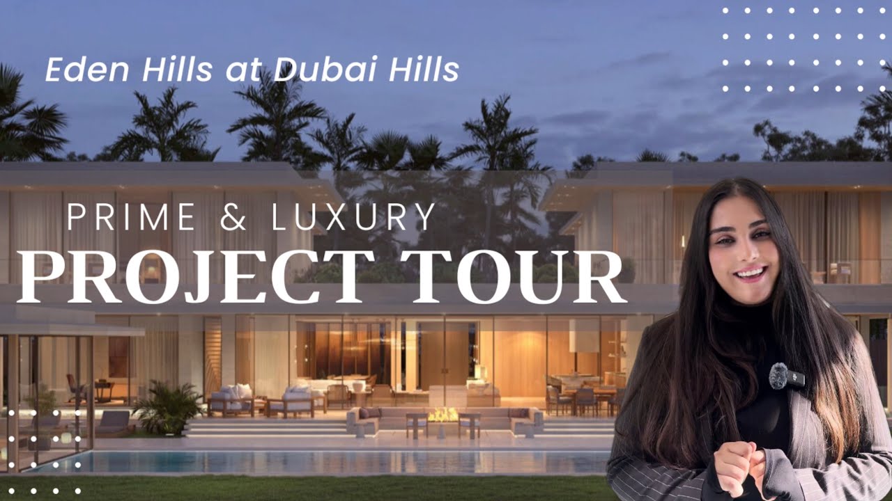 Eden Hills | Exclusive 5 & 6 bedroom Villas in Dubai Hills from AED 17.5M