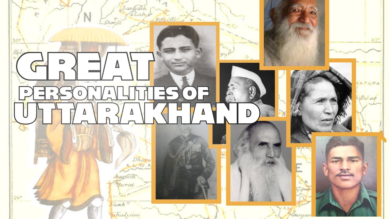 उत्तराखंड के महान व्यक्तित्व  | Great Personalities of Uttarakhand | History of Uttarakhand