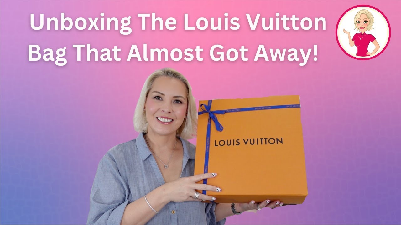 Unboxing The Louis Vuitton Bag That Almost Got Away!