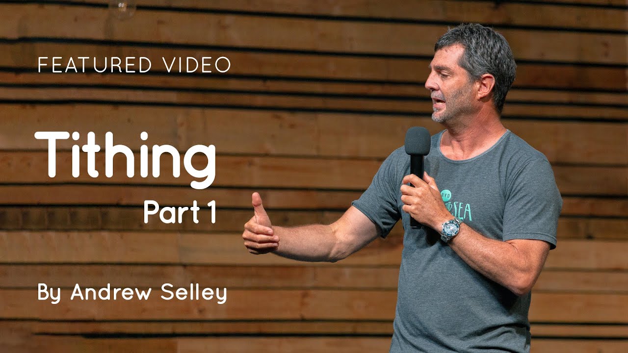 Tithing and the New Testament - Part 1