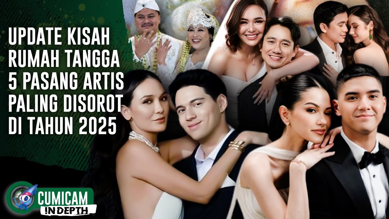 Kisah Rumah Tangga 5 Pasang Selebriti Dalam Pernikahan Paling Heboh Di Tahun Ini | INDEPTH