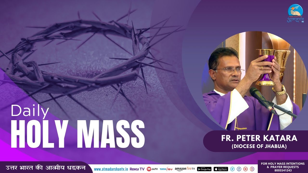 Hindi Holy Mass || 01st MArch Sunday 2024 || Fr. Peter Katara || Atmadarshan Tv