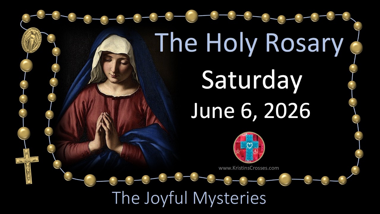▶️ Pray the Rosary &bull; Saturday, June 6, 2026 💙 The Joyful Mysteries of the Rosary