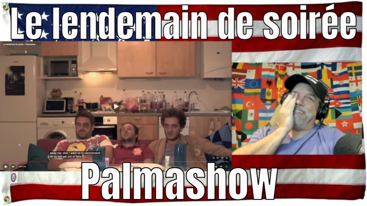 Le lendemain de soir&eacute;e - Palmashow - REACTION