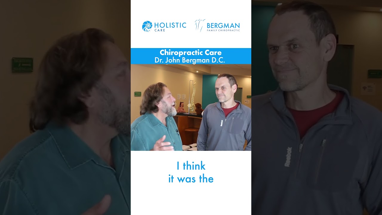Chiropractic Care: Meet Dr. John Bergman, D.C. | Holistic Care
