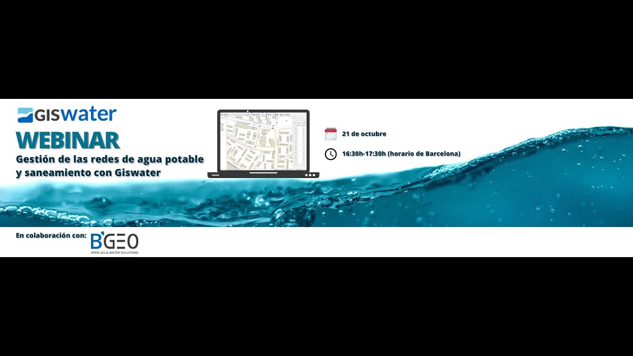 Webinar: Gestión de la red de abastecimiento de agua, alcantarillado y drenaje urbano con Giswater