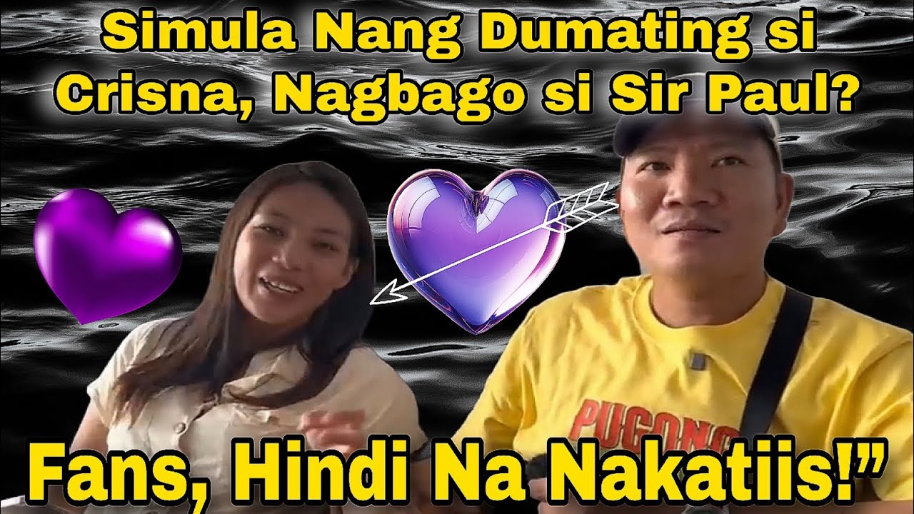 SIMULA NG DUMATING SIYA NAGBAGO NA SI SIR PAUL ? Pugong byahero latest vlog