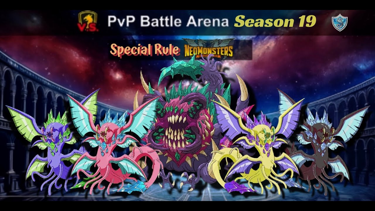 Neo Monsters | PvP Unranked: Season 19 | Special Rules