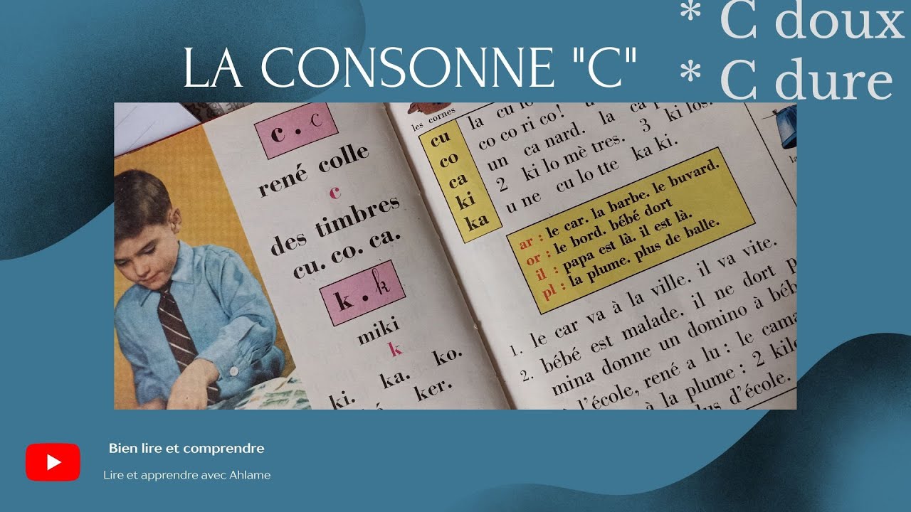 Bien lire et comprendre : La consonne 