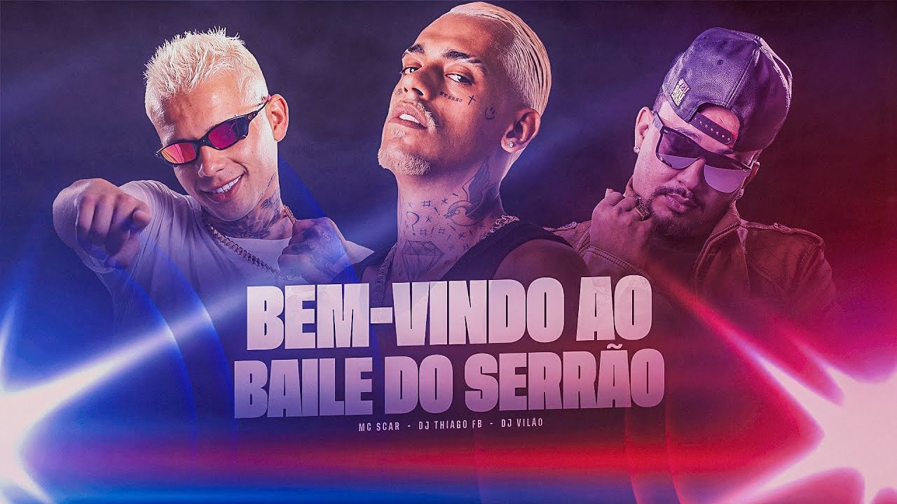 Mc Scar - Bem Vindo Ao Baile Do Serrão (Dj Thiago FB, DJ VILÃO)