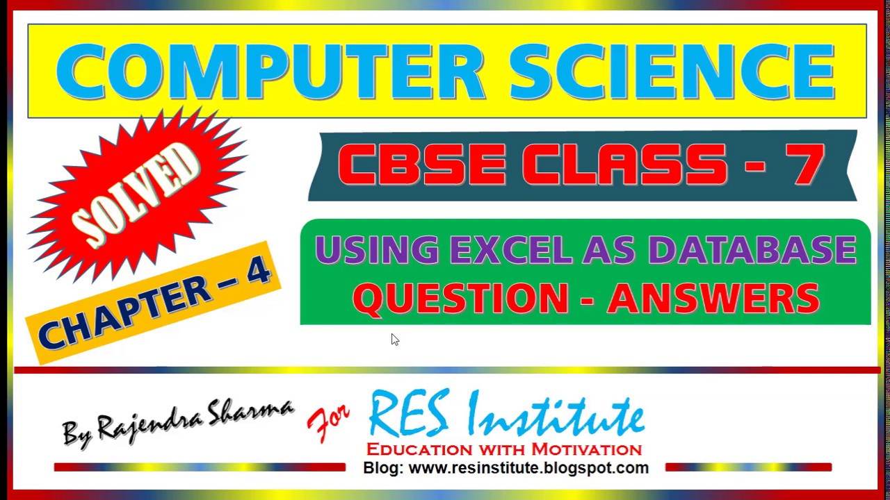 CBSE/ICSE COMPUTER SCIENCE CLASS  7, CHAPTER – 4, USING EXCEL AS DATABASE