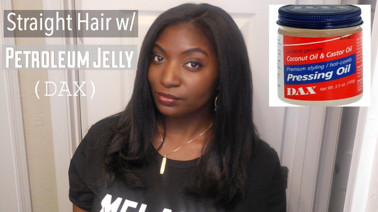 I Straightened My Natural Hair with Petroleum Jelly (DAX)