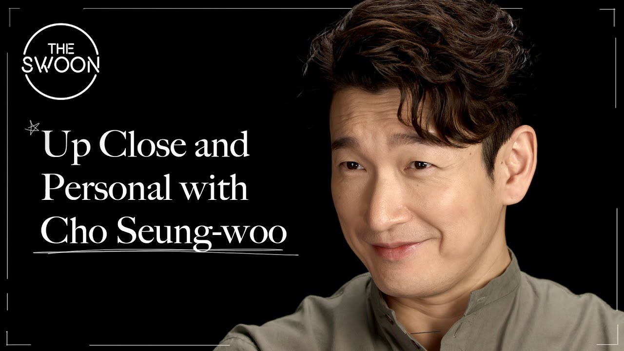 Up Close and Personal with Cho Seung-woo [ENG SUB]